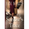 Sorrow's Trace