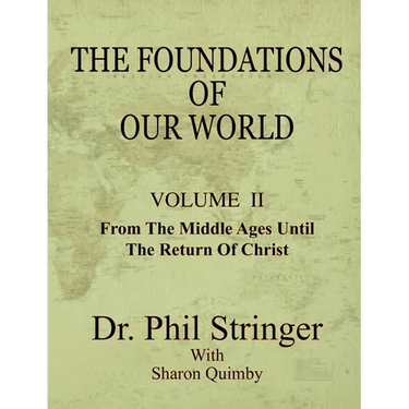 The Foundations of Our World, Volume II