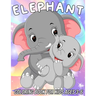 Elephant Coloring Book for Kids Ages 3-6: Fun, Cute and Unique Coloring Pages for Girls and Boys with Beautiful Elephant Designs
