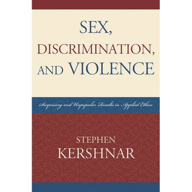 Sex, Discrimination, and Violence: Surprising and Unpopular Results in Applied Ethics
