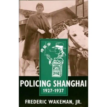 Policing Shanghai 1927-1937