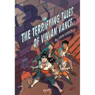 The Terrifying Tales of Vivian Vance: A Graphic Novel