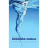 Drowned World: Pride / Anniversary Edition