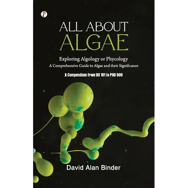 All about Algae: Exploring Algology or Phycology