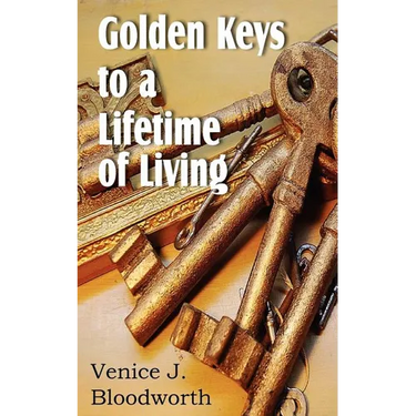 Golden Keys to a Lifetime of Living