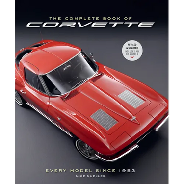 The Complete Book of Corvette 5th Edition: Every Model Since 1953