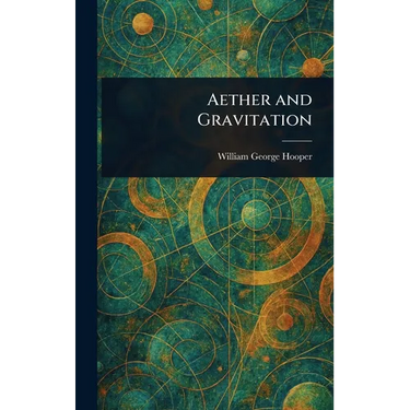 Aether and Gravitation