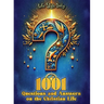 1001 Questions and Answers on the Christian Life: Exploring Faith and Spirituality: Powerful Questions and Answers for the Christian Journey