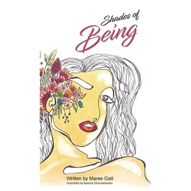 Shades of Being: A collection of my favourite thoughts & tools with the intention to empower