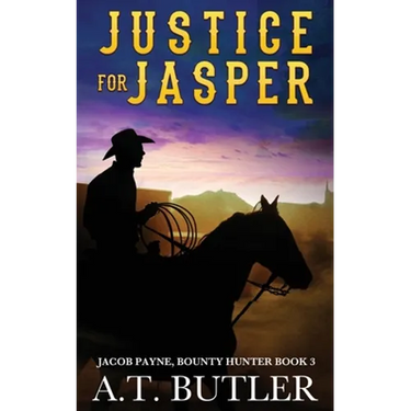 Justice for Jasper: A Western Novella