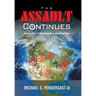 The Assault Continues: Volume Two of the Assault on America Saga