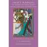 Jack's Manual of Recipes for Fancy Mixed Drinks and How to Serve Them: A Pre-Prohibition Cocktail Book