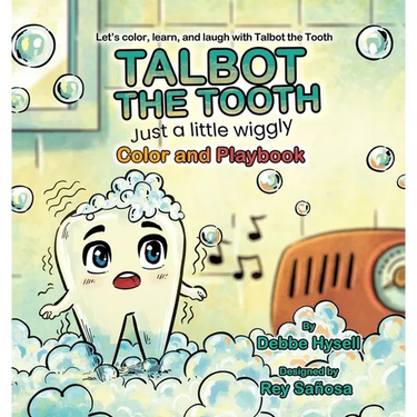 Talbot the Tooth: Just a Little wiggly