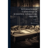 International Catalogue Of Scientific Literature, 1901-1914; Volume 5