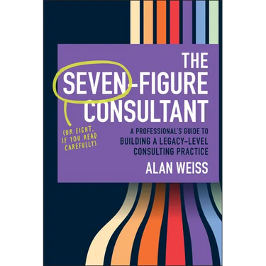 The Seven-Figure Consultant