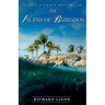 A True & Exact History Of The Island Of Barbados