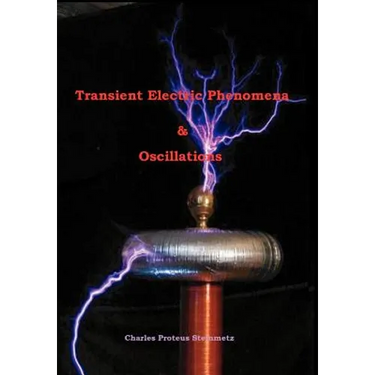 Transient Electric Phenomena and Oscillations - Third Edition