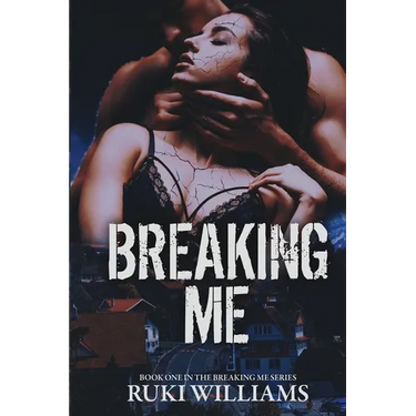 Breaking Me: Book 1