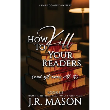 How to Kill Your Readers