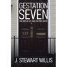 Gestation Seven: One Was Black and One Was White