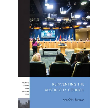 Reinventing the Austin City Council