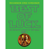 Best of Luck: 955 Infinite Layers of the Soul