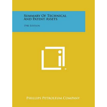 Summary of Technical and Patent Assets: 1946 Edition