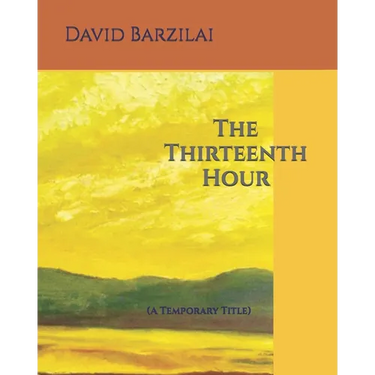 The Thirteenth Hour: (A Temporary Title)