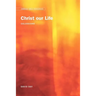 Emmaus Bible Resources: Christ Our Life (Colossians)