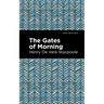 The Gates of Morning