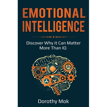 Emotional Intelligence: Discover Why it Can Matter More Than IQ