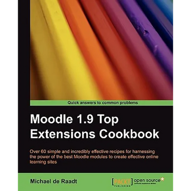 Moodle 1.9 Top Extensions Cookbook