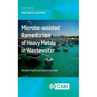 Microbe Assisted Remediation of Heavy Metals in Wastewater