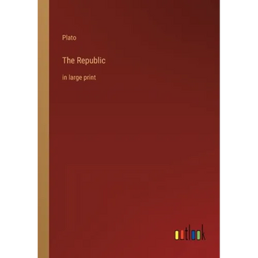 The Republic: in large print