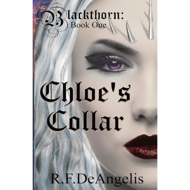 Chloe's Collar: Blackthorn: Book One
