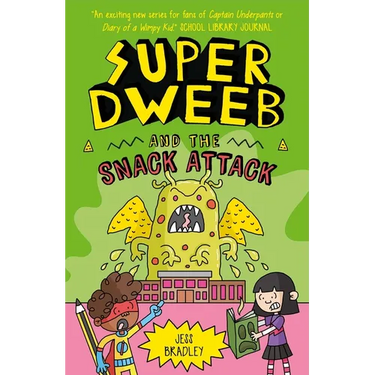 Super Dweeb and the Snack Attack
