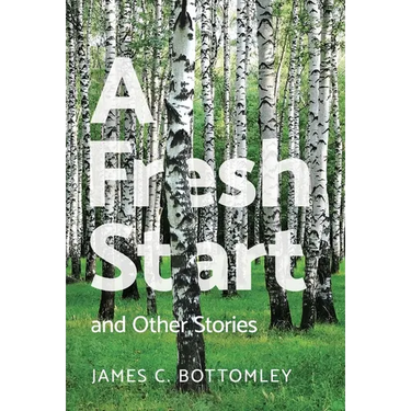 A Fresh Start and Other Stories