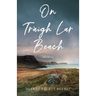 On Traigh Lar Beach: Stories