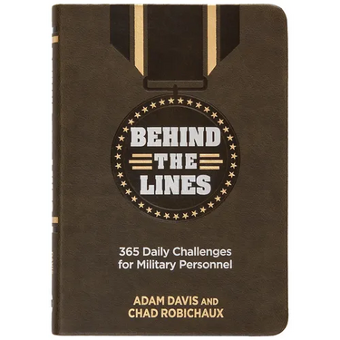 Behind the Lines: 365 Daily Challenges for Military Personnel