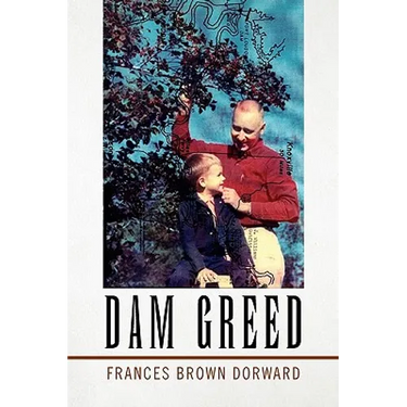 Dam Greed