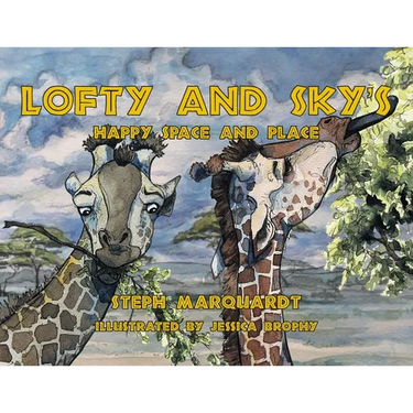 Lofty and Sky's Happy Space and Place