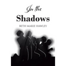 In the Shadows