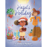 Hazel's Holiday