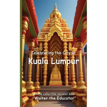 Celebrating the City of Kuala Lumpur