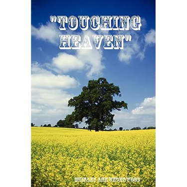 "Touching Heaven"