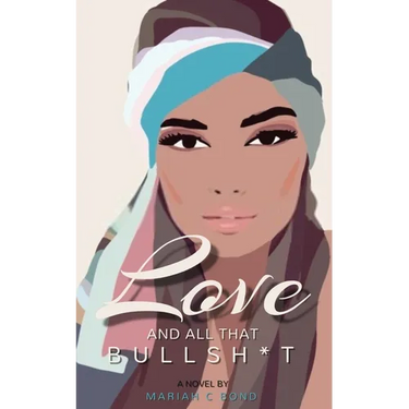 Love And All That Bullsh*t
