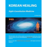 Korean Healing: Eight-Constitution Medicine