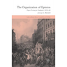 The Organization of Opinion: Open Voting in England, 1832-68