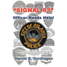 Signal 63: Officer Needs Help