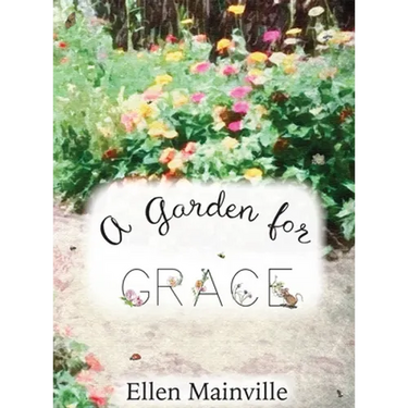 A Garden For Grace